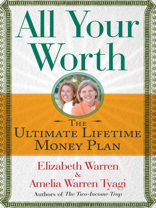 Title details for All Your Worth by Elizabeth Warren - Wait list